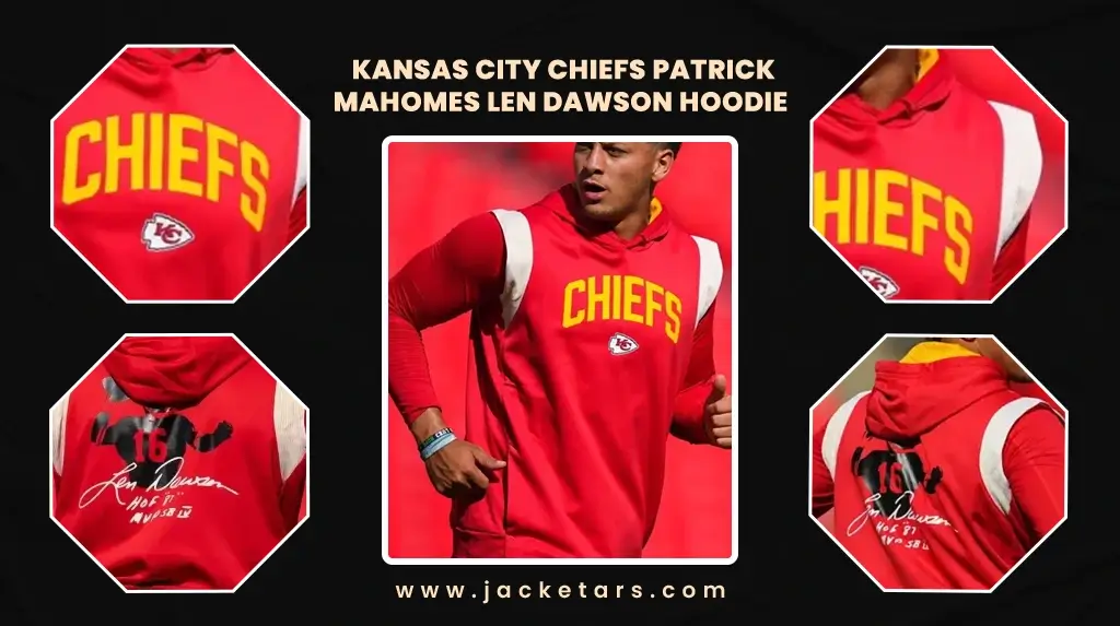Kansas City Chiefs Patrick Mahomes Len Dawson Hoodie